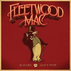 輸入盤 FLEETWOOD MAC / 50 YEARS ： DON’T STOP [3CD]