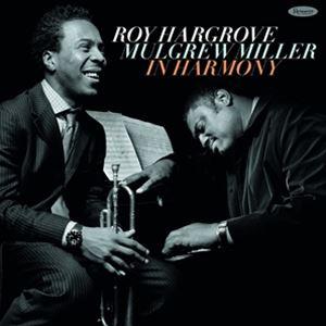 輸入盤 ROY HARGROVE ＆ MULGREW MILLER / IN HARMONY [2C...