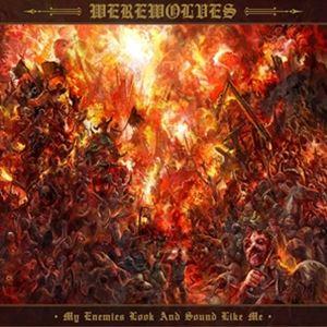 輸入盤 WEREWOLVES / MY ENEMIES LOOK AND SOUND LIKE ME...
