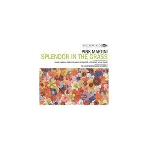 輸入盤 PINK MARTINI / SPLENDOR IN THE GRASS [CD]