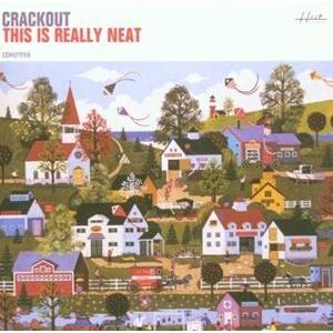 輸入盤 CRACKOUT / THIS IS REALLY NEAT [CD]
