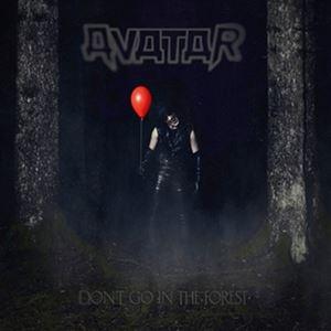 輸入盤 AVATAR / DON’T GO IN THE FOREST [CD]