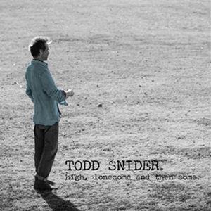 輸入盤 TODD SNIDER / HIGH LONESOME AND THEN SOME [CD]
