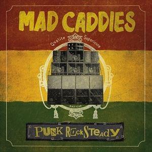 輸入盤 MAD CADDIES / PUNK ROCKSTEADY [CD]