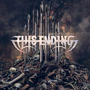 輸入盤 THIS ENDING / NEEDLES OF RUST [CD]