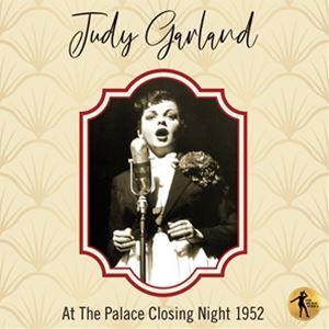 輸入盤 JUDY GARLAND / JUDY AT THE PALACE CLOSING NIGHT 1952 [CD]｜dss