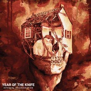 輸入盤 YEAR OF THE KNIFE / INTERNAL INCARCERATION [LP...