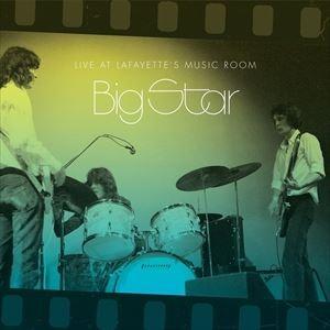 輸入盤 BIG STAR / LIVE AT LAFAYETTE’S MUSIC ROOM ： ME...