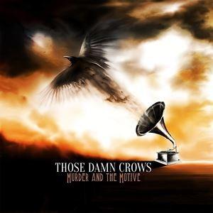 輸入盤 THOSE DAMN CROWS / MURDER ＆ THE MOTIVE [LP]