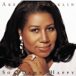 輸入盤 ARETHA FRANKLIN / SO DAMN HAPPY [CD]