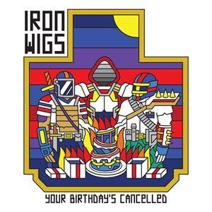 輸入盤 IRON WIGS / YOUR BIRTHDAY’S CANCELLED [LP]｜dss
