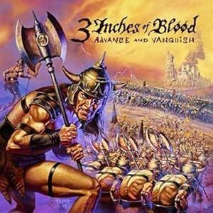 輸入盤 3 INCHES OF BLOOD / ADVANCE AND VANQUISH （COLO...