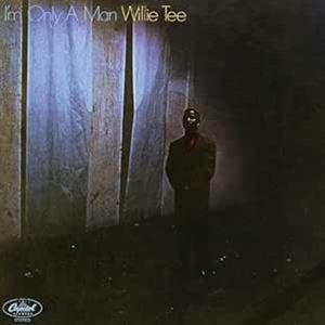 輸入盤 WILLIE TEE / I’M ONLY A MAN （COLORED） [LP]