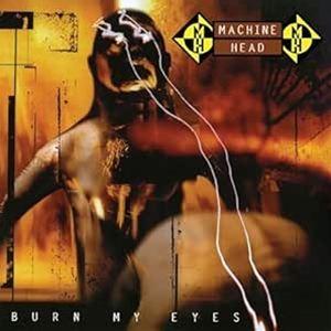 輸入盤 MACHINE HEAD / BURN MY EYES （BLOOD WITH CHARRE...