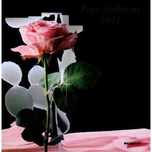 輸入盤 VARIOUS / POP AMBIENT 2011 [CD]｜dss
