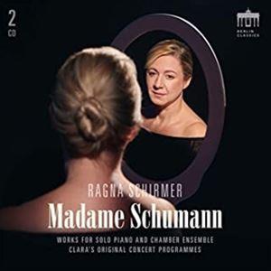 輸入盤 RAGNA SCHIRMER / MADAME SCHUMANN [2CD]
