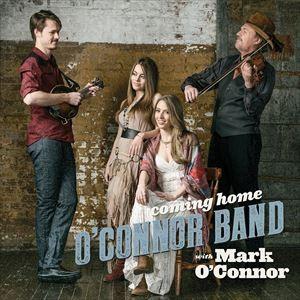 輸入盤 O’CONNER BAND WITH MARK O’CONNER / COMING HOME...