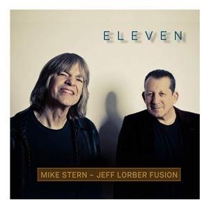 輸入盤 MIKE STERN ／ JEFF LORBER FUSION / ELEVEN [CD]