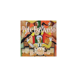 輸入盤 PETE ESCOVEDO / LIVE FROM STERN GROVE FESTIVAL...