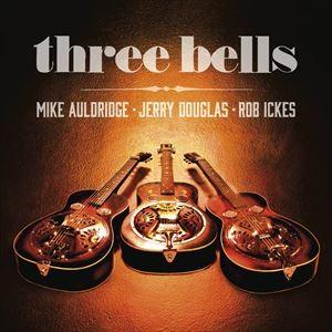 輸入盤 JERRY DOUGLAS / THREE BELLS [CD]
