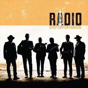 輸入盤 STEEP CANYON RANGERS / RADIO [CD]