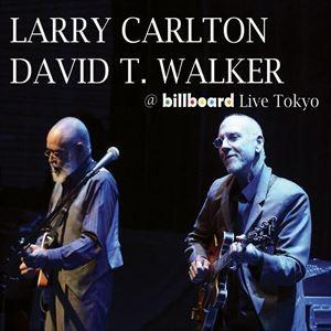 輸入盤 LARRY CARLTON ／ DAVID T. WALKER / ＠ BILLBOARD ...