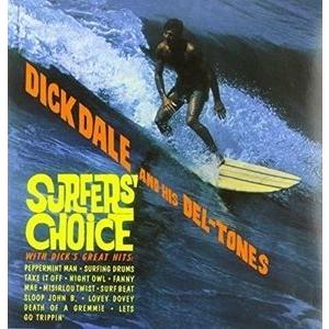 輸入盤 DICK DALE ＆ HIS DEL-TONES / SURFER’S CHOICE [LP]｜dss