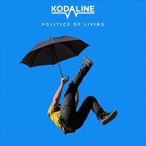 輸入盤 KODALINE / POLITICS OF LIVING [CD]