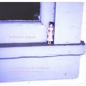 KAMA AINA／RT／MOOSE HILL / RAINBOW H AW All [CD]