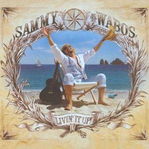 輸入盤 SAMMY HAGAR ＆ WABOS / LIVIN’ IT UP! [CD]
