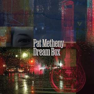 輸入盤 PAT METHENY / DREAM BOX [2LP]｜dss