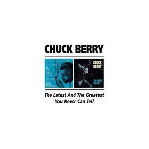 輸入盤 CHUCK BERRY / LATEST ＆ THE GREATEST／YOU NEVE [2CD]｜dss