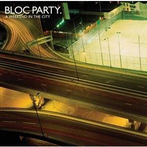 輸入盤 BLOC PARTY / WEEKEND IN THE CITY [CD]