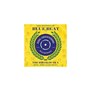 輸入盤 VARIOUS / HISTORY OF BLUE BEAT THE BIRTH OF SK...