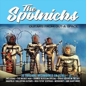 輸入盤 SPOTNICKS / GUITARS FROM OUT-A SPACE [2CD]｜dss