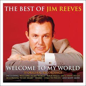 輸入盤 JIM REEVES / WELCOME TO MY WORLD ： THE BEST OF...