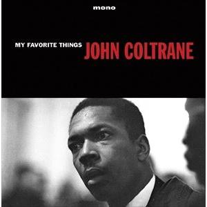 輸入盤 JOHN COLTRANE / MY FAVORTITE THINGS [LP]｜dss