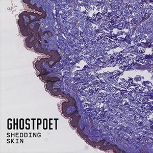 輸入盤 GHOSTPOET / SHEDDING SKIN [CD]｜dss