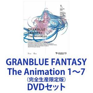 GRANBLUE FANTASY The Animation 7(完全生産限定版.. ／ グランブルー 