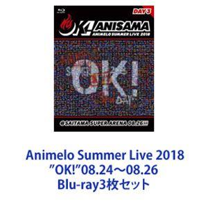 Animelo Summer Live 2018”OK!”08.24〜08.26 [Blu-ray3枚セット]｜dss