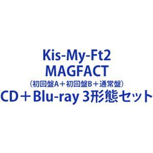 新品、未開封　Kis‐My‐Ft2 MAGFACT 3形態同時購入 3形態同時購入特典付 Blu-rayセット》 MAGFACT (初回盤A＋初回盤