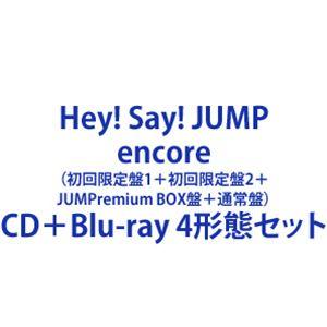 Hey! Say! JUMP / encore（初回限定盤1＋初回限定盤2＋JUMPremium B...