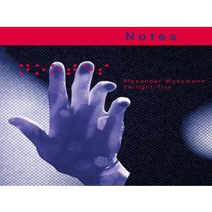 輸入盤 ALEXANDER WYSSMANN TWILIGHT TRIO / NOTES [CD]｜dss