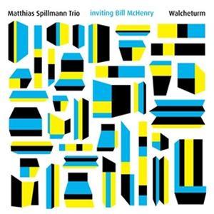 輸入盤 MATTHIAS SPILLMANN TRIO / WALCHETURM [LP]