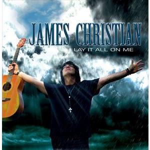 輸入盤 JAMES CHRISTIAN / LAY IT ALL ON ME [CD]