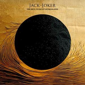 輸入盤 JACK THE JOKER / DEVIL TO PAY IN THE BACKLANDS...