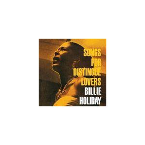 輸入盤 BILLIE HOLIDAY / SONGS FOR DISTINGUE LOVERS [CD]｜dss