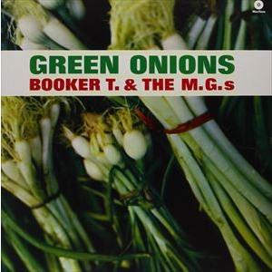 輸入盤 BOOKER T. ＆ THE MG’S / GREEN ONIONS ＋ 2 BONUS ...