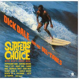 輸入盤 DICK DALE ＆ HIS DEL-TONES / SURFER’S CHOICE ＋ ...