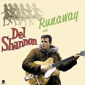 輸入盤 DEL SHANNON / RUNAWAY WITH DEL SHANNON ＋ 4 BON...